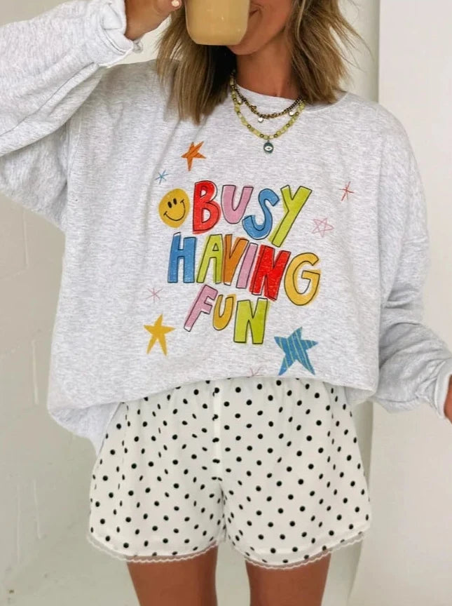 Busy Having Fun Crewneck Sweatshirt