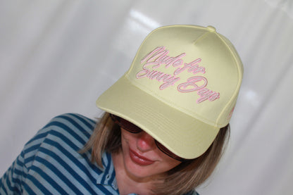 Made For Sunny Days Trucker Hat